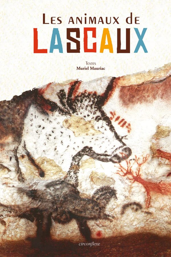 Couverture du livre « Les animaux de Lascaux »