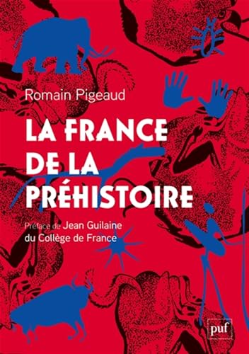 Couverture du livre « La France de la Préhistoire »