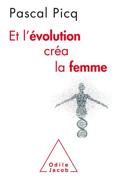 Couverture du livre « Et l&rsquo;évolution créa la femme »