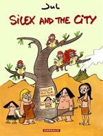Couverture, Silex and the City, tome 1