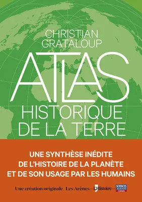 Couverture du livre « Atlas historique de la Terre »