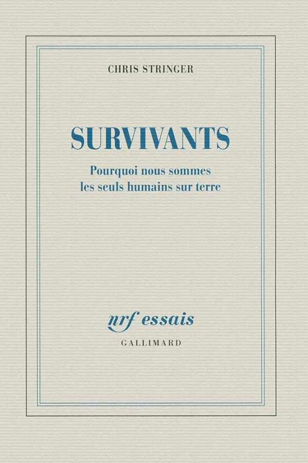 Couverture du livre « Survivants · Pourquoi nous sommes les seuls humains sur Terre »