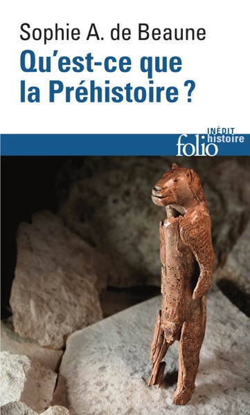 Couverture du livre « Qu’est-ce que la Préhistoire ? »