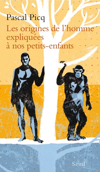 Couverture du livre « Les origines de l’homme expliquées à nos petits-enfants »