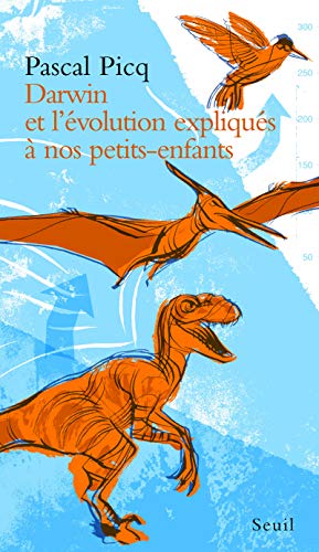Couverture, Darwin et l&rsquo;évolution expliqués à nos petits-enfants