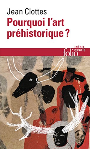 Couverture, Pourquoi l&rsquo;art préhistorique ?