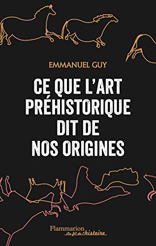 Couverture, Ce que l&rsquo;art préhistorique dit de nos origines