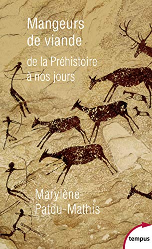 Couverture; Mangeurs de viande, De la préhistoire à nos jours