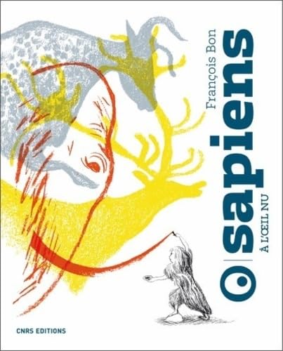 Couverture, Sapiens à l&rsquo;œil nu