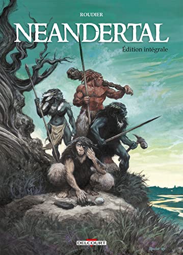 Couverture, Neandertal, L&rsquo;Intégrale