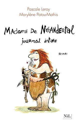 Couverture, Madame de Néandertal, journal intime