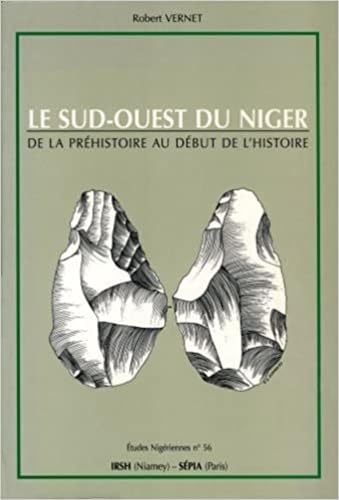Couverture; Le Sud-Ouest du Niger de la préhistoire au début de l&rsquo;histoire