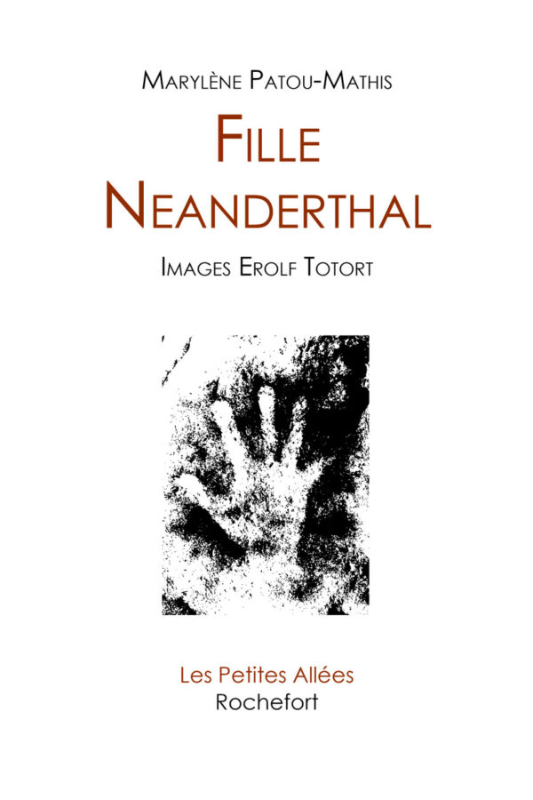 Couverture de « Fille Neanderthal », Marylène Patou-Mathis et Erolf Totort (Les petites allées, 2021).