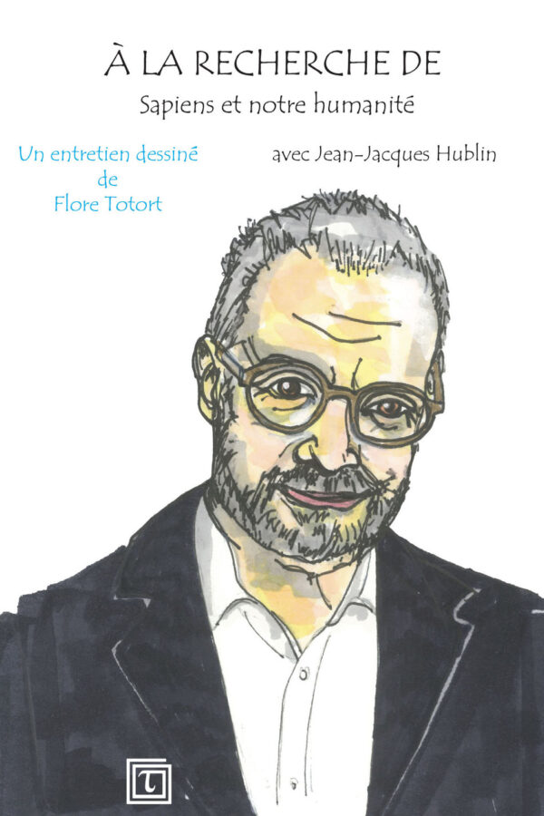 Couverture de « À la recherche de Sapiens et notre humanité », Flore Totort et Jean-Jacques Hublin (Éditions Tautem, 2026).