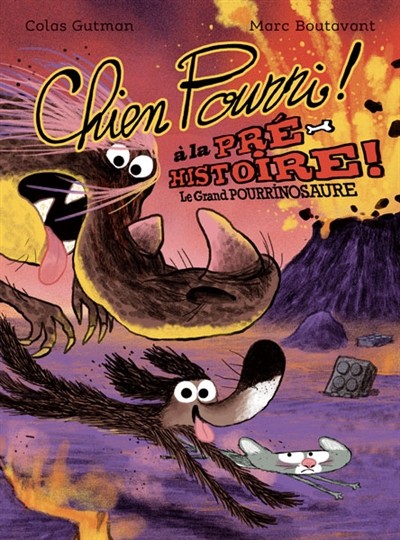 Couverture du livre « Chien Pourri à la préhistoire. Le Grand Pourrinosaure »