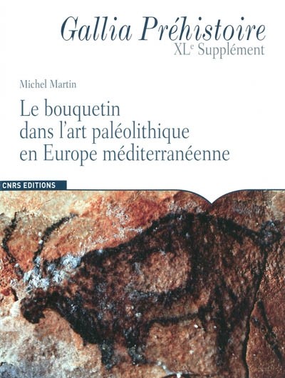 Couverture du livre « Le bouquetin dans l’art paléolithique en Europe méditerranéenne »