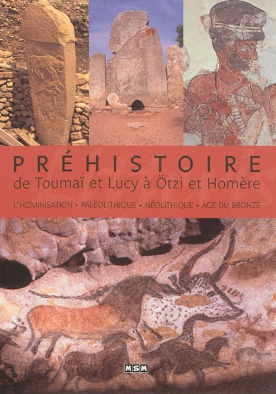 Couverture : Préhistoire. De Toumaï et Lucy à Ötzi et Homère