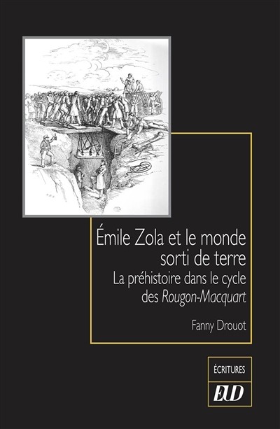 Couverture du livre « Émile Zola et le monde sorti de terre. La préhistoire dans le cycle des Rougon-Macquart »