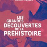 Couverture : Les grandes découvertes de la préhistoire