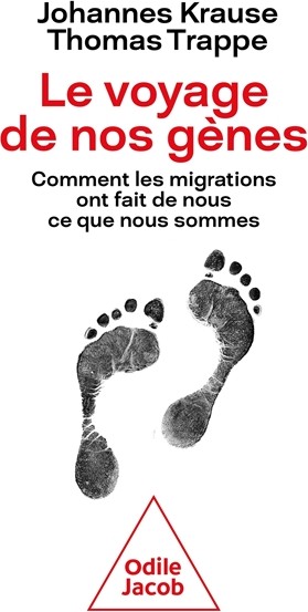 Couverture : Le voyage de nos gènes. Comment les migrations ont fait de nous ce que nous sommes