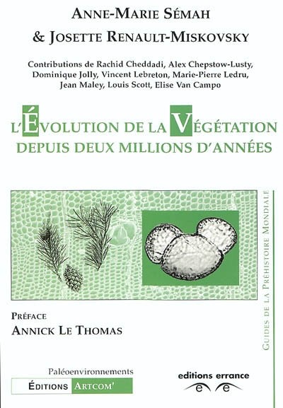 Couverture : L’évolution de la végétation depuis deux millions d’années