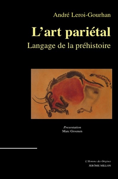 Couverture : L’art pariétal. Langage de la préhistoire