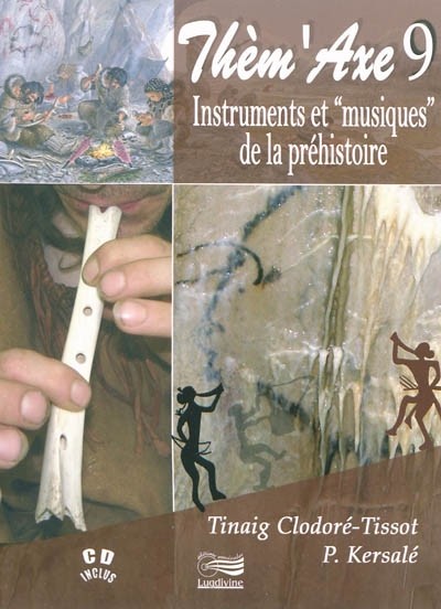 Couverture du livre « Instruments et musiques de la préhistoire »