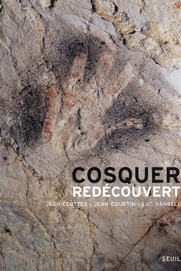 Cosquer redécouvert