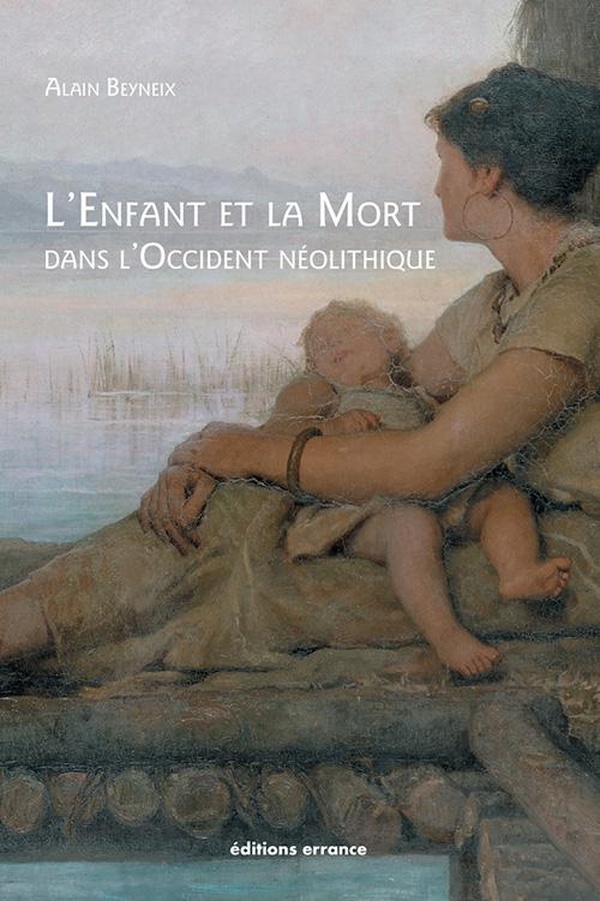 L’enfant et la mort dans l’Occident néolithique