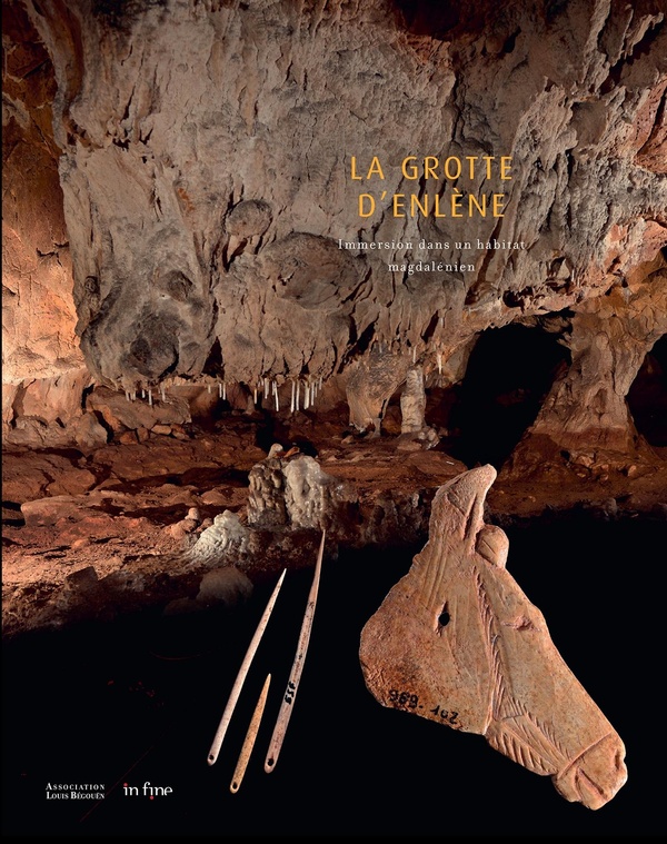 La grotte d’Enlène. Immersion dans un habitat magdalénien
