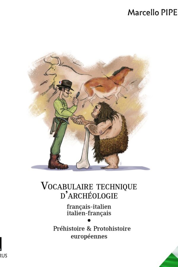 Couverture : Vocabulaire technique d’archéologie français-italien, italien-français. Préhistoire et Protohistoire européennes